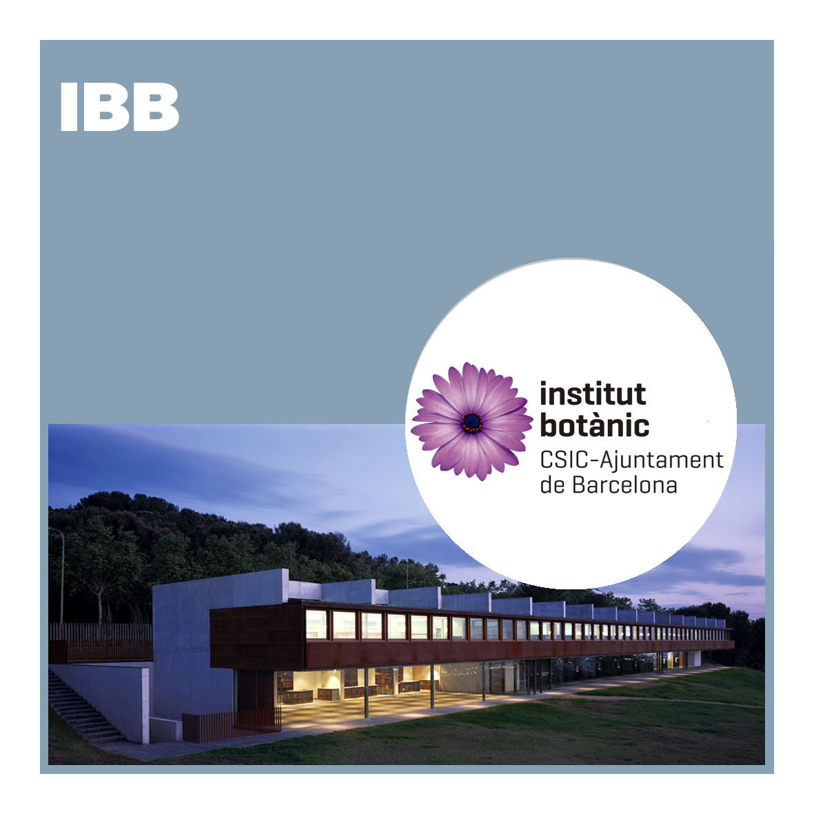 Instituto Botánico de Barcelona (IBB)