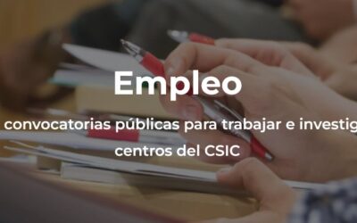 Convocado proceso selectivo para 188 contratos en el CSIC, cinco en Cataluña